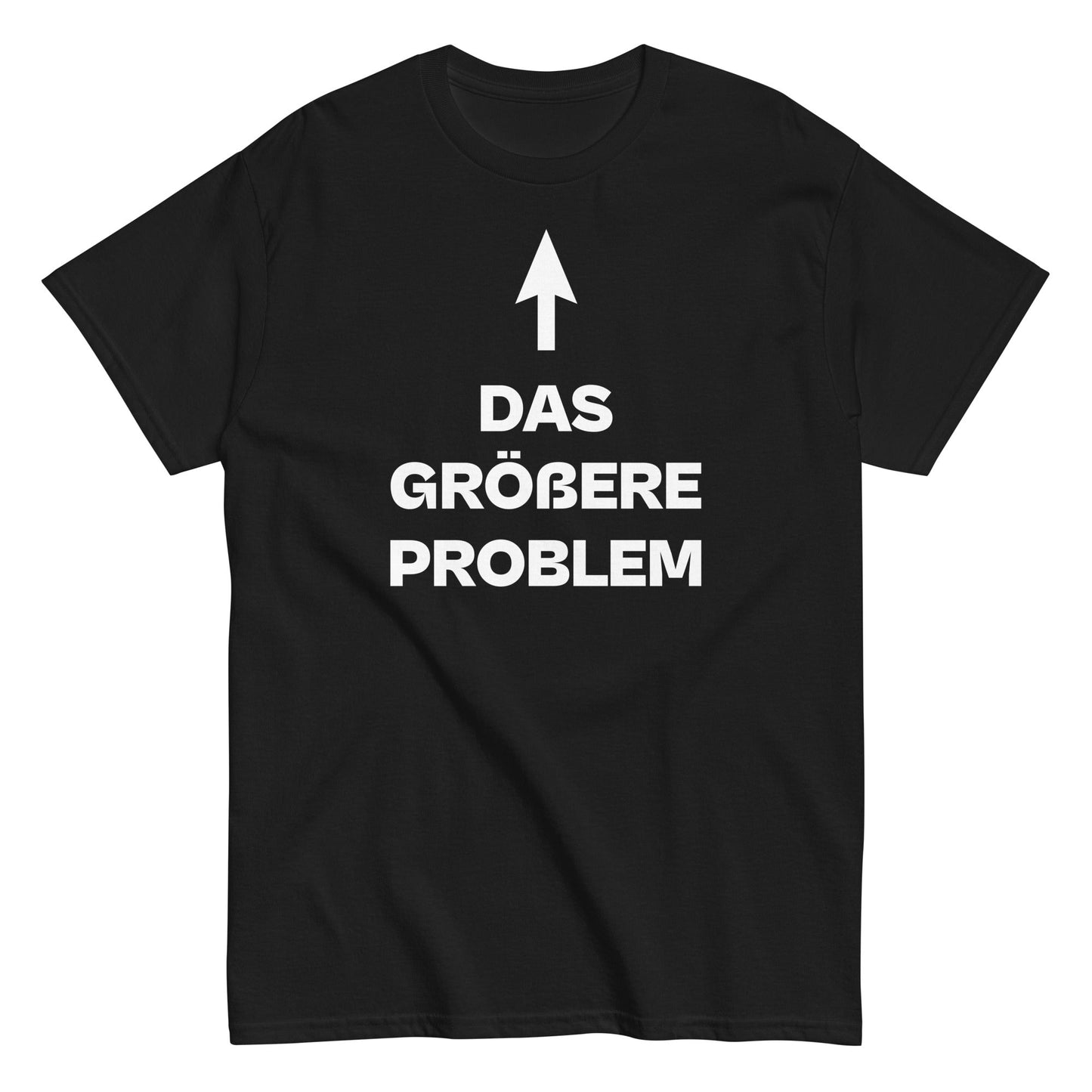 DAS GRÖßERE PROBLEM T-Shirt - finestshirts.de