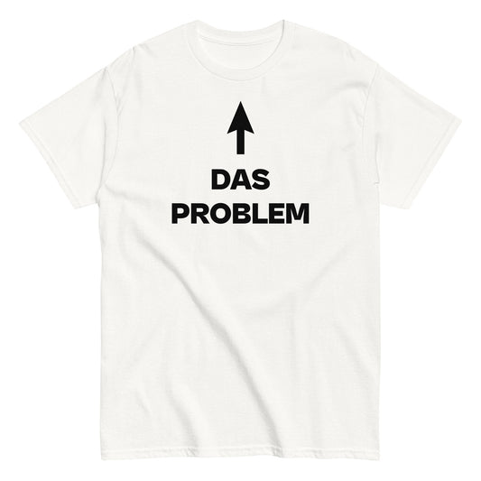 DAS PROBLEM T-Shirt - finestshirts.de