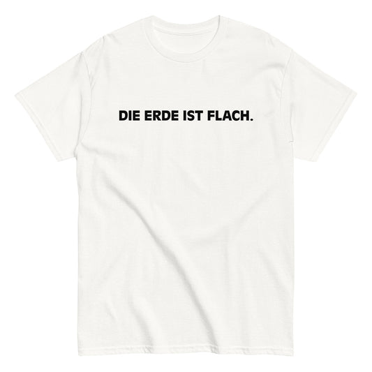 DIE ERDE IST FLACH. T-Shirt - finestshirts.de