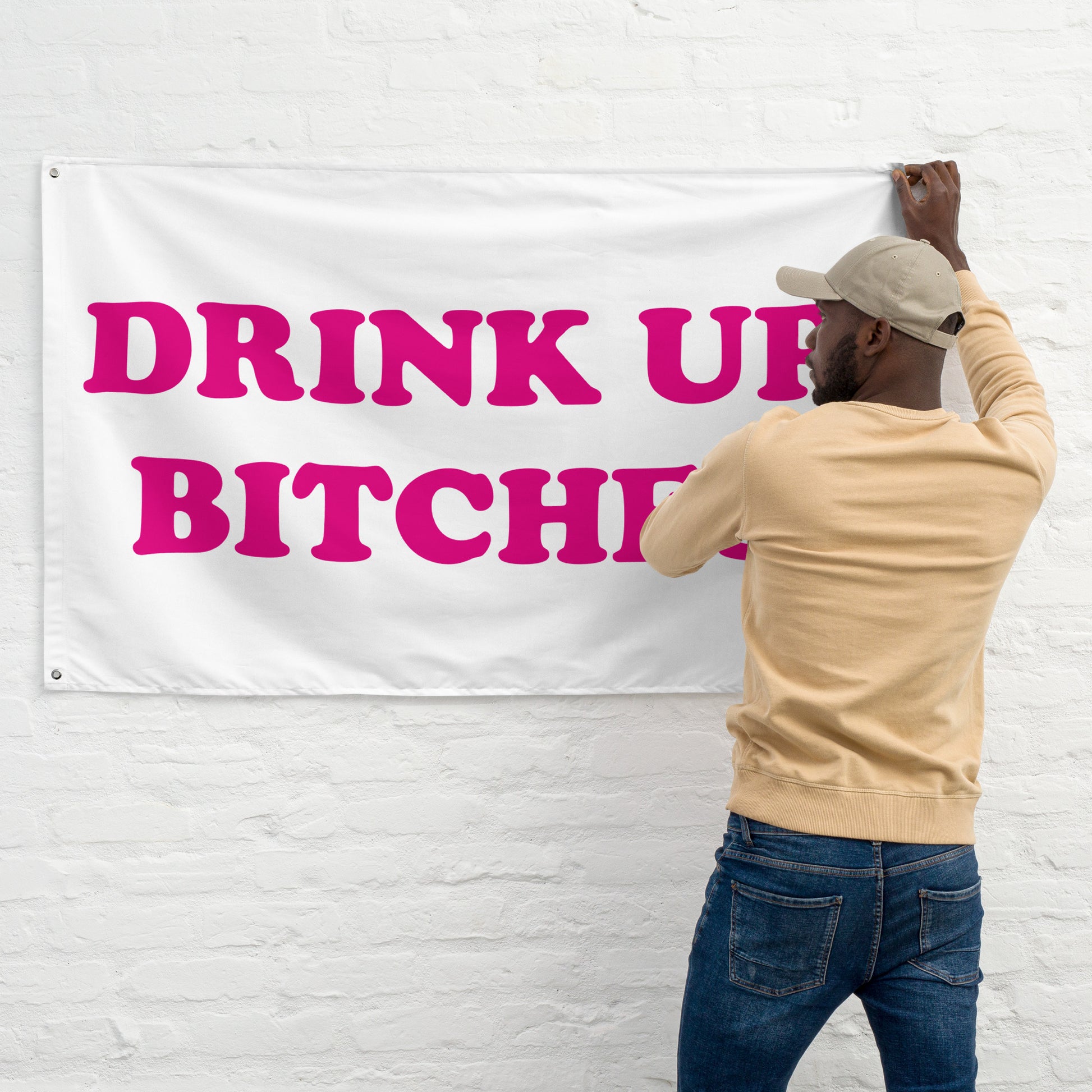 DRINK UP BITCHES Flagge - finestshirts.de