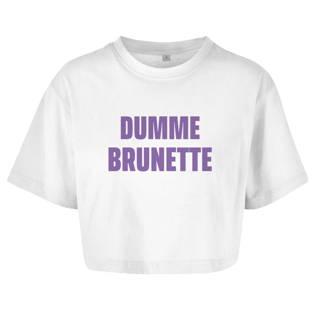 DUMME BRUNETTE Crop-Top - finestshirts.de