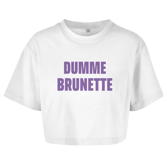 DUMME BRUNETTE Crop-Top - finestshirts.de