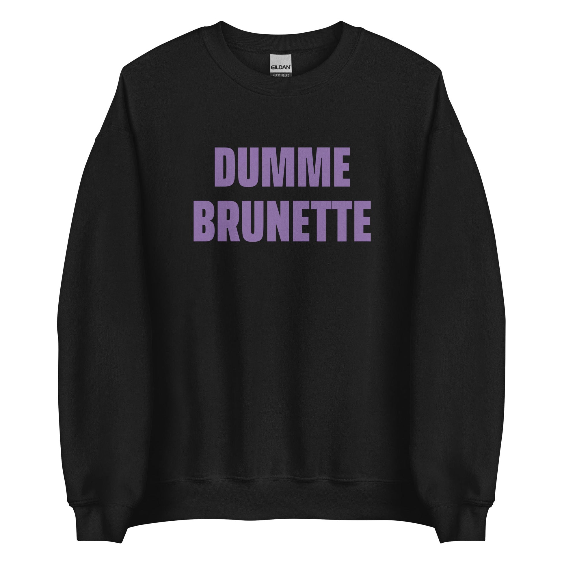 DUMME BRUNETTE Pullover - finestshirts.de