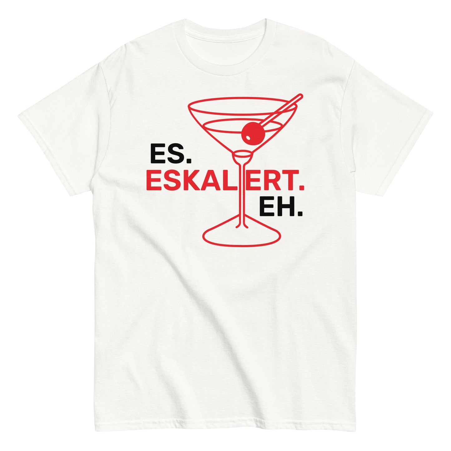 ES. ESKALIERT. EH. T-Shirt - finestshirts.de