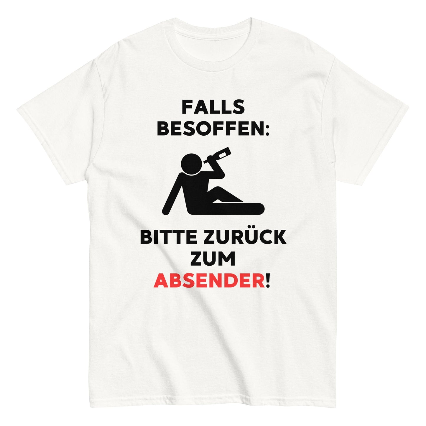 FALLS BESOFFEN: BITTE ZURÜCK ZUM ABSENDER! T-Shirt - finestshirts.de