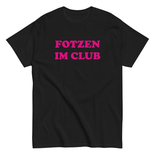 FOTZEN IM CLUB T-Shirt - finestshirts.de
