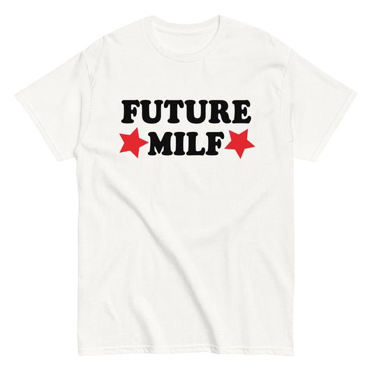 FUTURE MILF T-Shirt - finestshirts.de