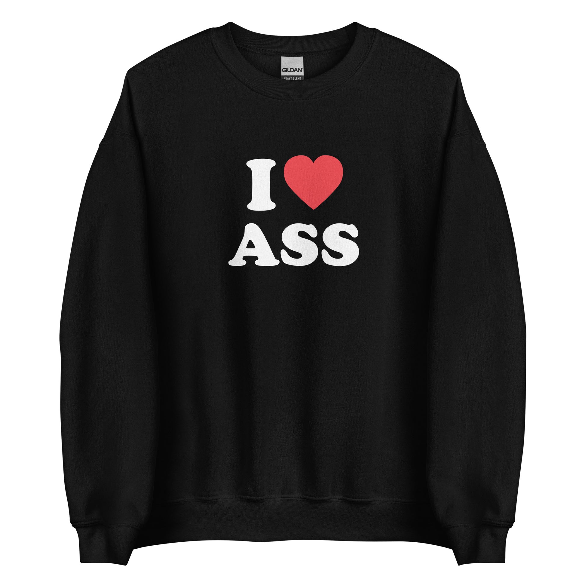 I LOVE ASS Pullover - finestshirts.de