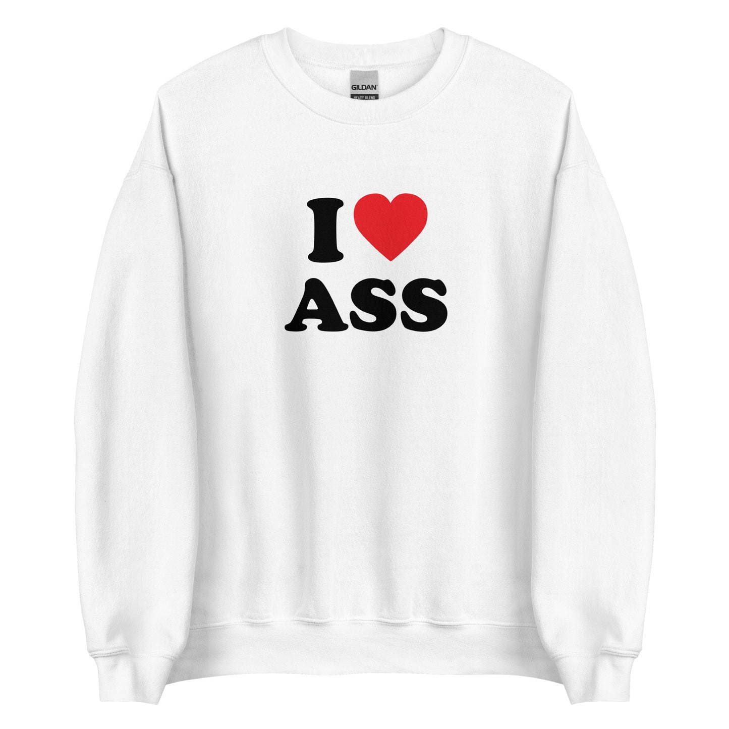 I LOVE ASS Pullover - finestshirts.de