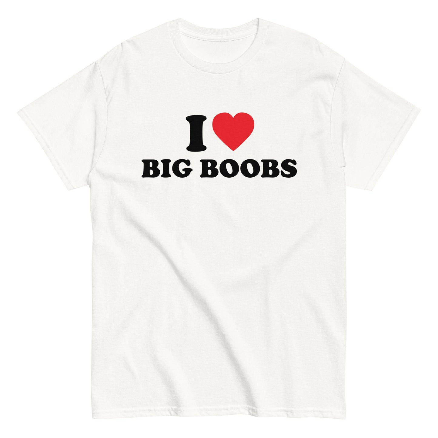 I LOVE BIG BOOBS T-Shirt - finestshirts.de