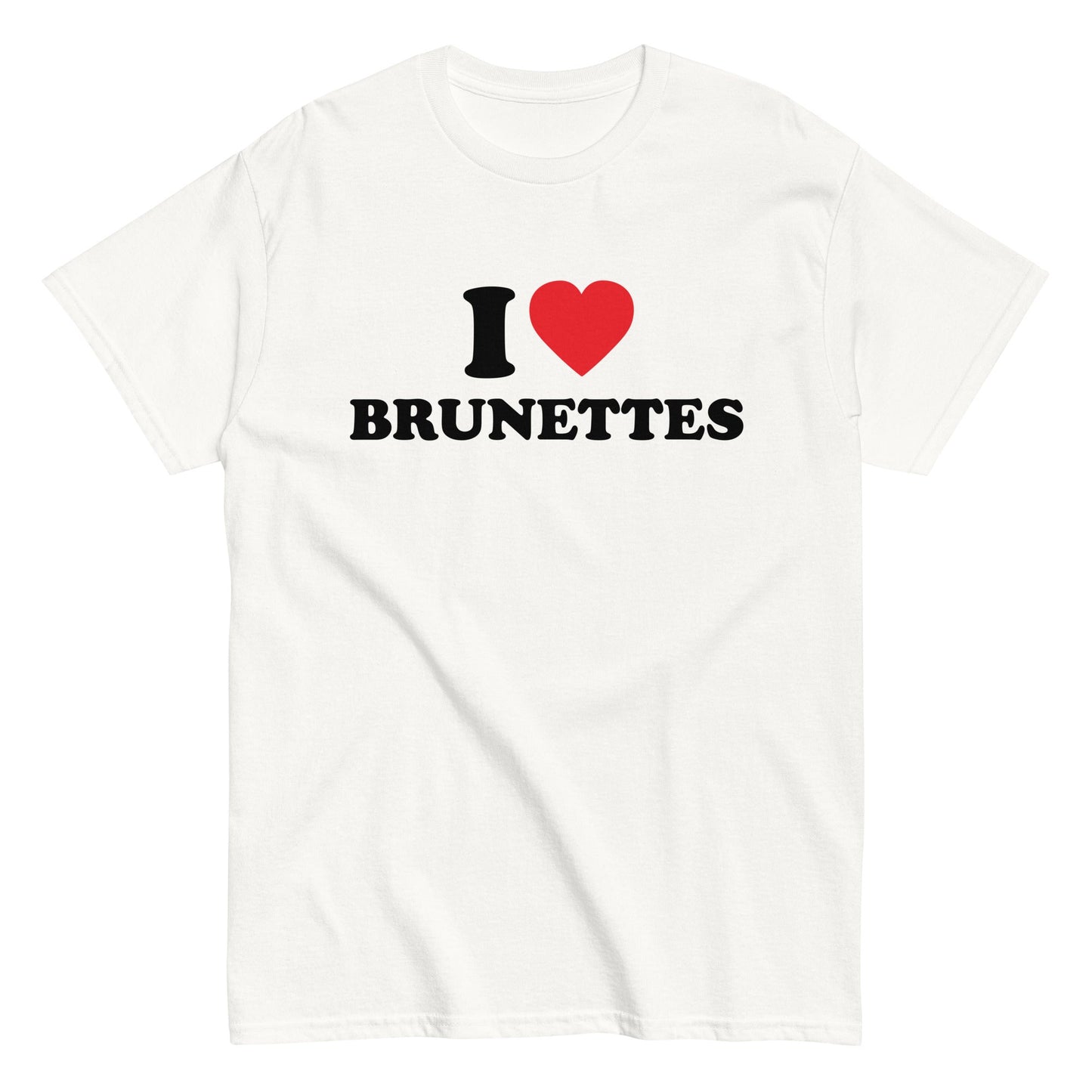 I LOVE BRUNETTES T-Shirt - finestshirts.de
