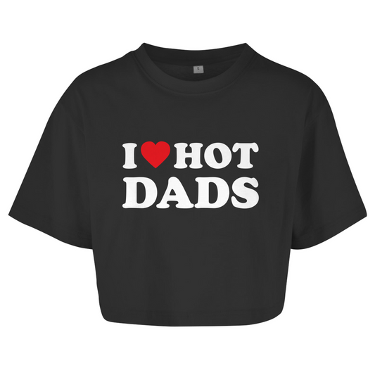 I LOVE HOT DADS Crop-Top - finestshirts.de