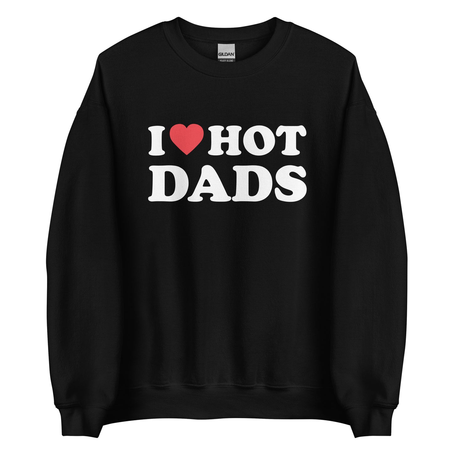 I LOVE HOT DADS Pullover - finestshirts.de