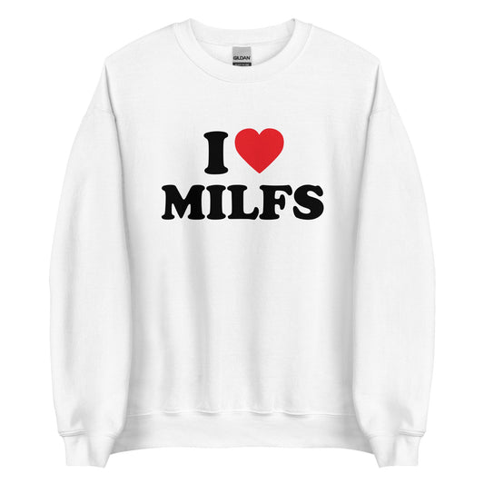 I LOVE MILFS Pullover - finestshirts.de