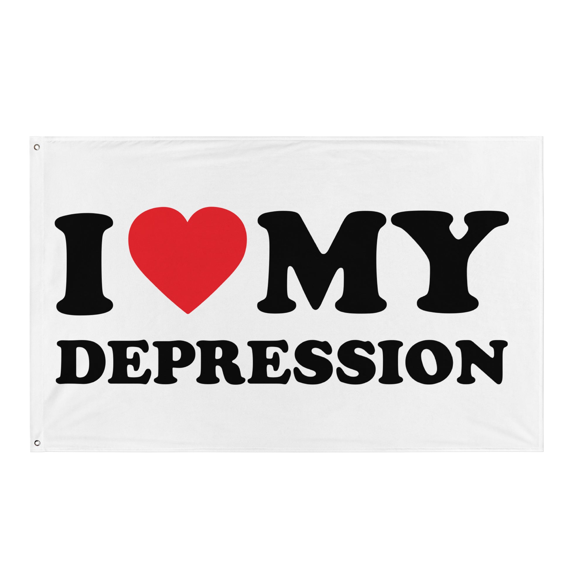 I LOVE MY DEPRESSION Flagge - finestshirts.de