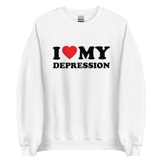 I LOVE MY DEPRESSION Pullover - finestshirts.de