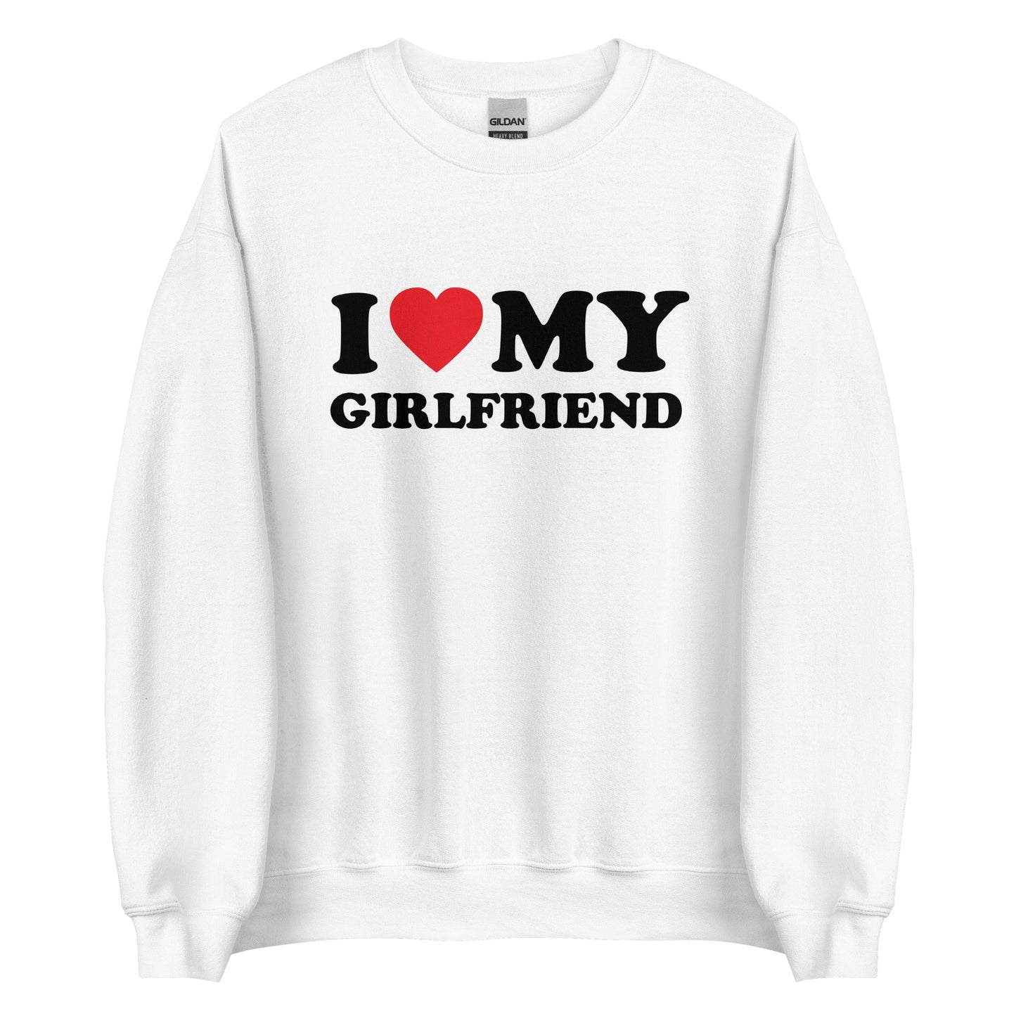 I LOVE MY GIRLFRIEND Pullover - finestshirts.de