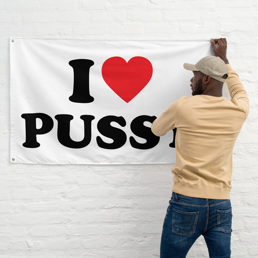 I LOVE PUSSY Flagge - finestshirts.de