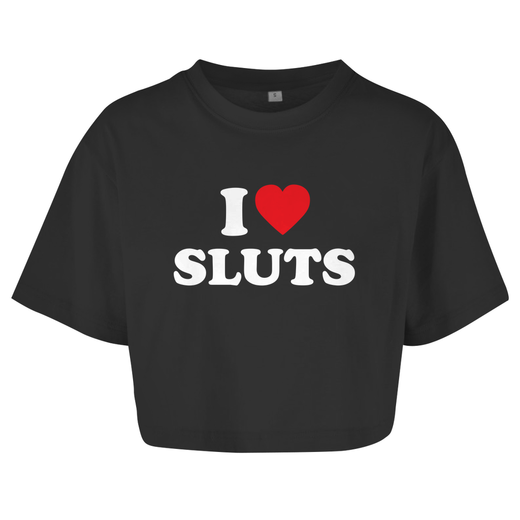 I LOVE SLUTS Crop-Top - finestshirts.de