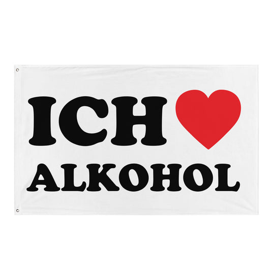 ICH LIEBE ALKOHOL Flagge - finestshirts.de