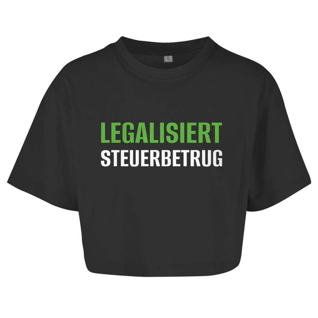 LEGALISIERT STEUERBETRUG Crop-Top - finestshirts.de
