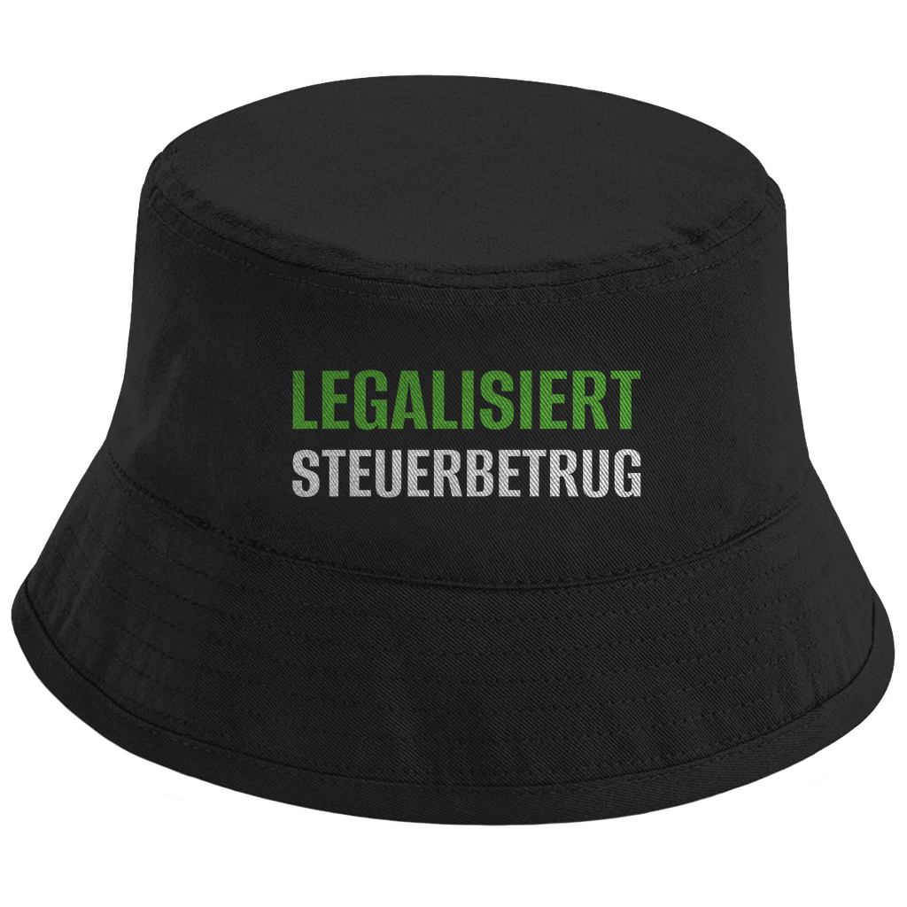 LEGALISIERT STEUERBETRUG Fischerhut - finestshirts.de