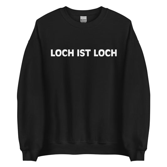 LOCH IST LOCH Pullover - finestshirts.de