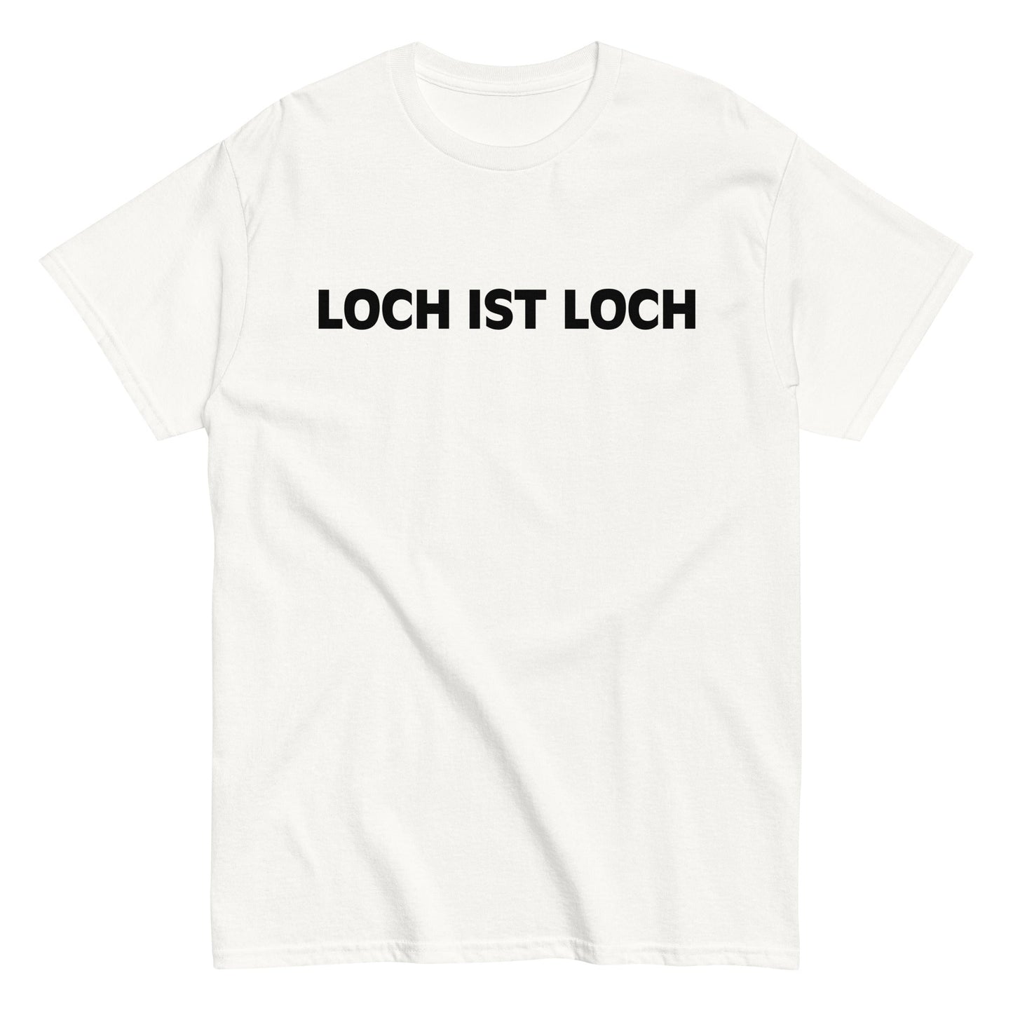 LOCH IST LOCH T-Shirt - finestshirts.de
