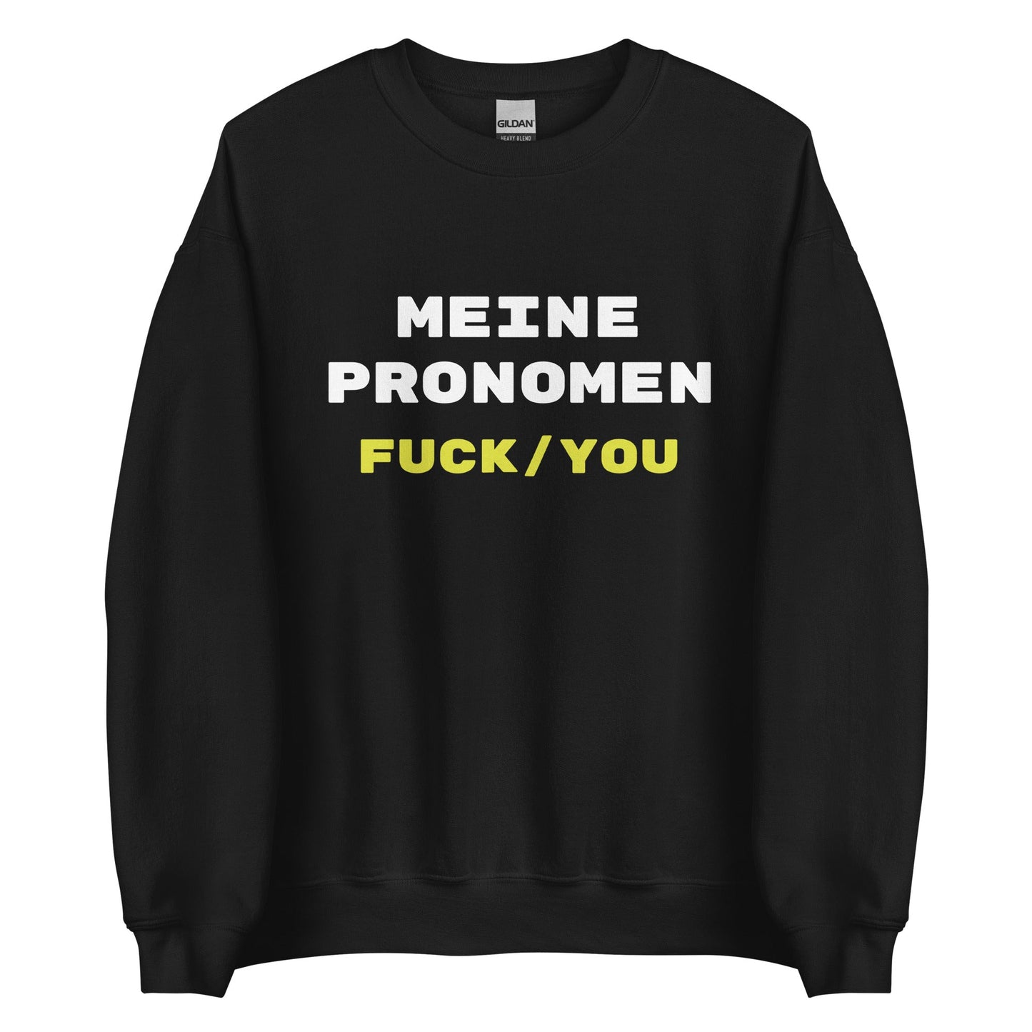 MEINE PRONOMEN FUCK/YOU Pullover - finestshirts.de
