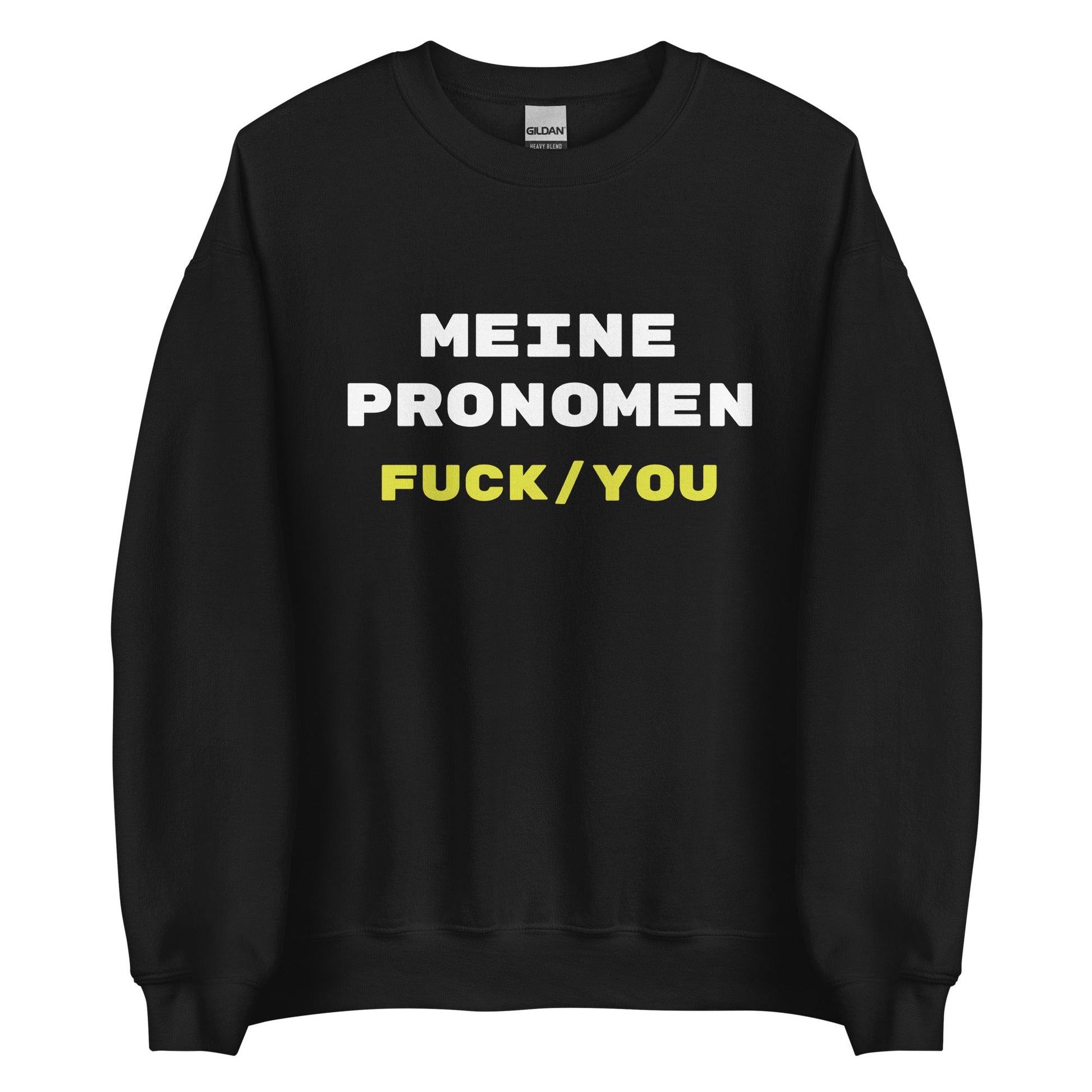 MEINE PRONOMEN FUCK/YOU Pullover - finestshirts.de
