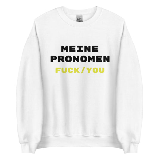 MEINE PRONOMEN FUCK/YOU Pullover - finestshirts.de