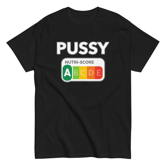 NUTRISCORE - PUSSY T-Shirt - finestshirts.de