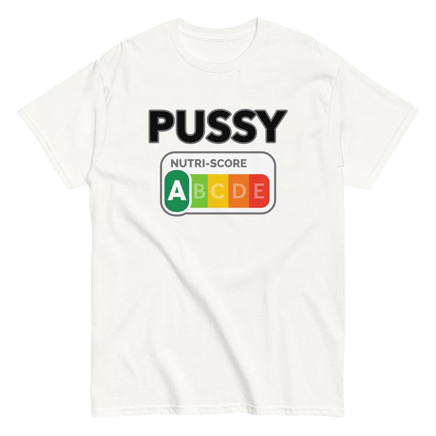 NUTRISCORE - PUSSY T-Shirt - finestshirts.de