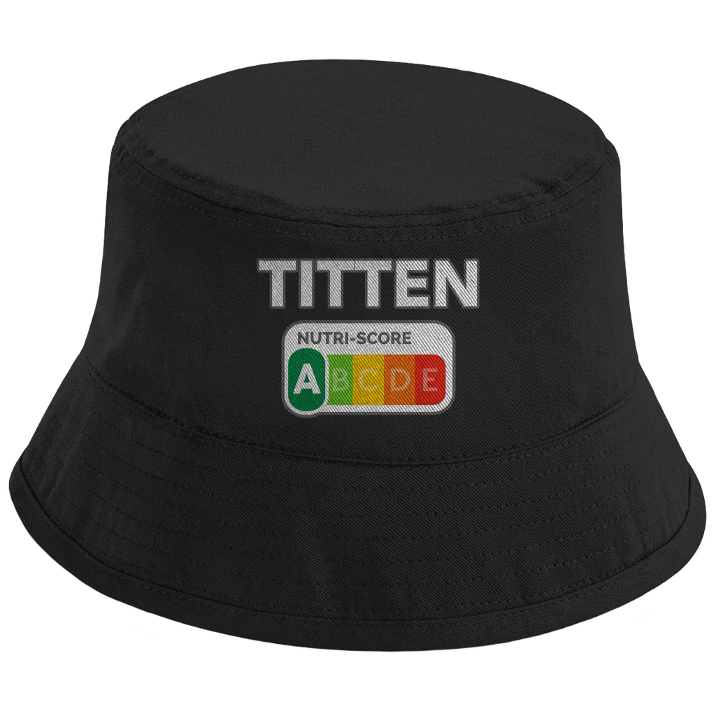 NUTRISCORE - TITTEN Fischerhut - finestshirts.de