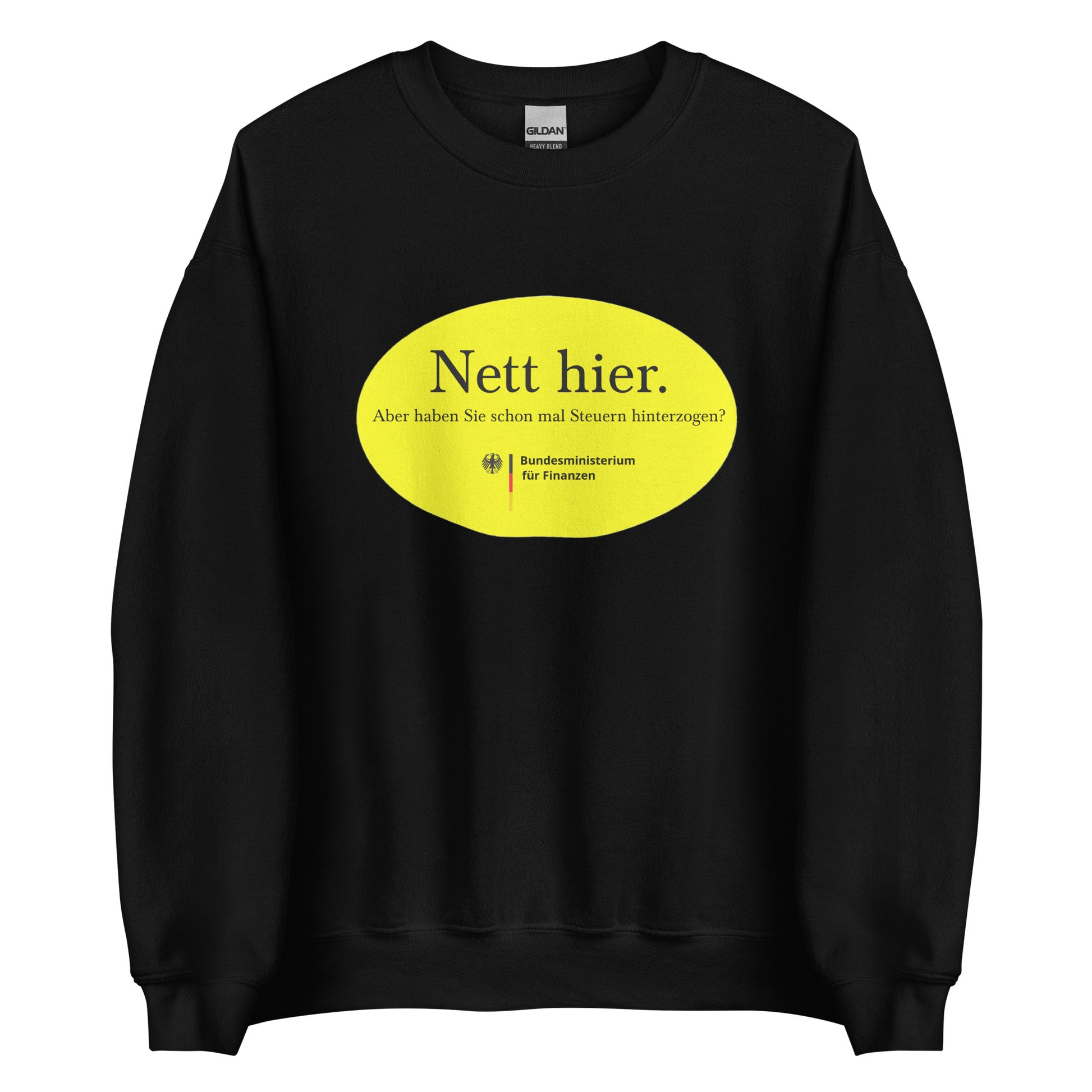 Nett hier. Aber haben Sie schon mal Steuern hinterzogen? Pullover - finestshirts.de