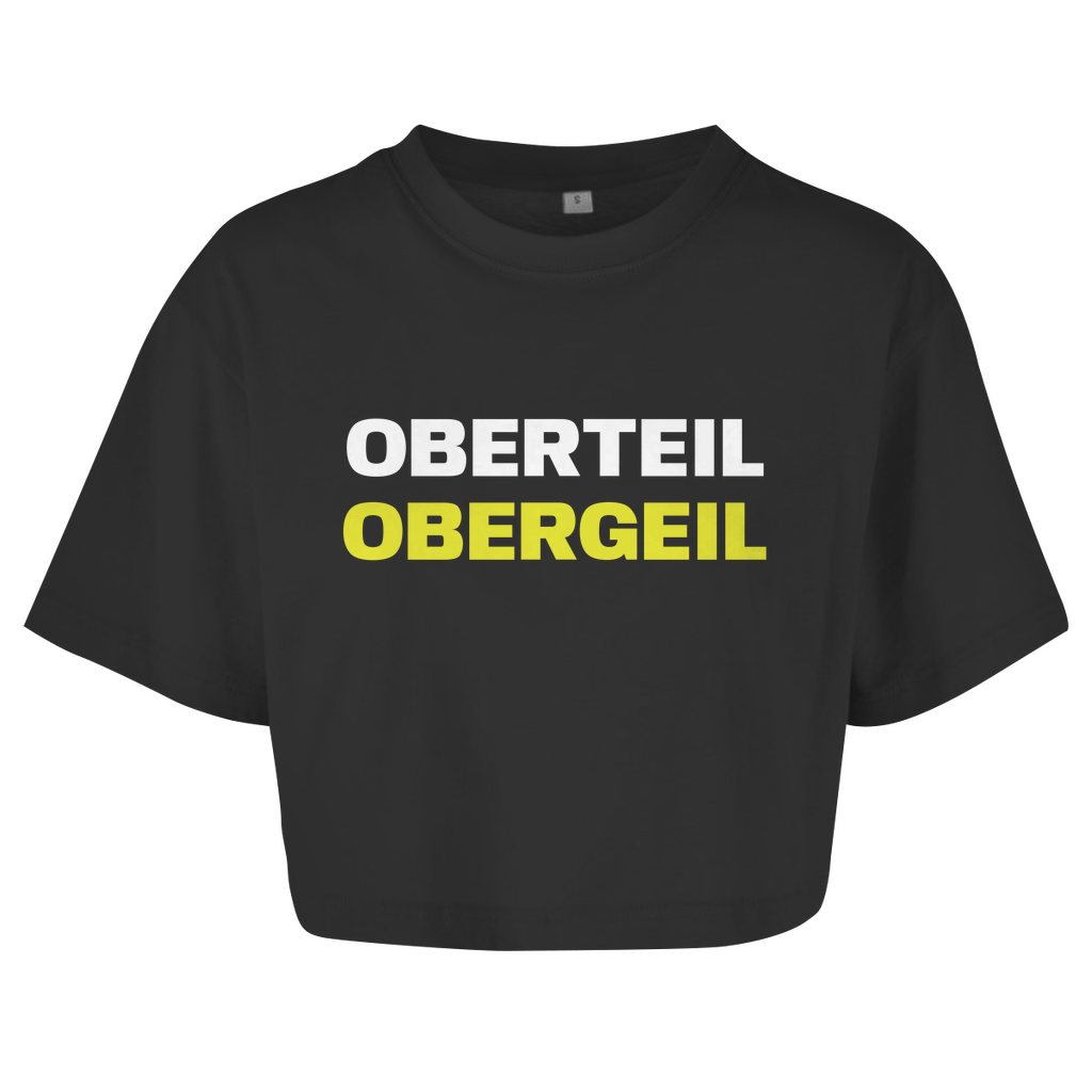 OBERTEIL - OBERGEIL Crop-Top - finestshirts.de