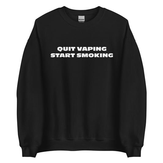QUIT VAPING - START SMOKING Pullover - finestshirts.de