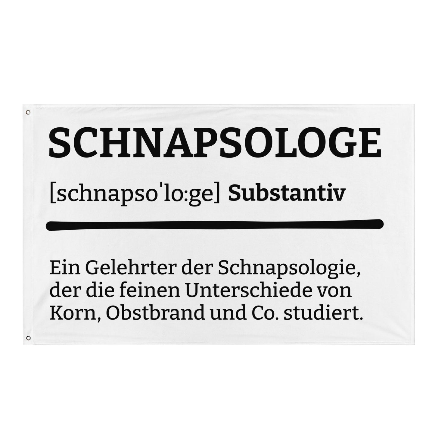 SCHNAPSOLOGE (Definition) Flagge - finestshirts.de