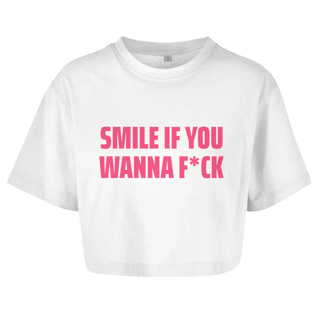 SMILE IF YOU WANNA F*CK Crop-Top - finestshirts.de