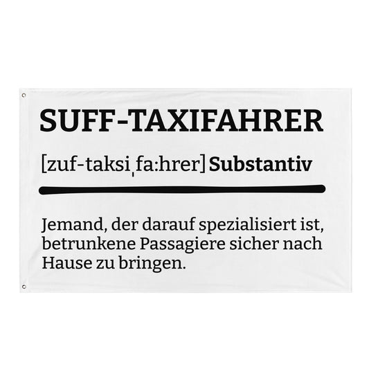SUFF-TAXIFAHRER (Definition) Flagge - finestshirts.de