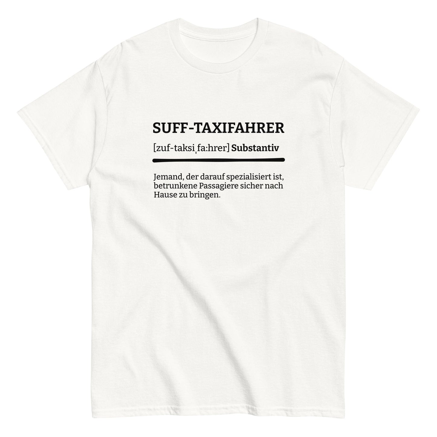 SUFF-TAXIFAHRER (Definition) T-Shirt - finestshirts.de