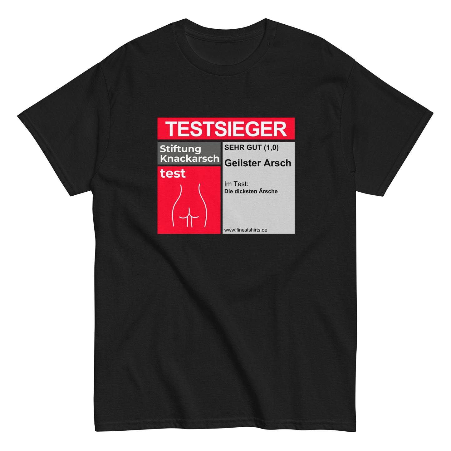 TESTSIEGER Geilster Arsch T-Shirt - finestshirts.de