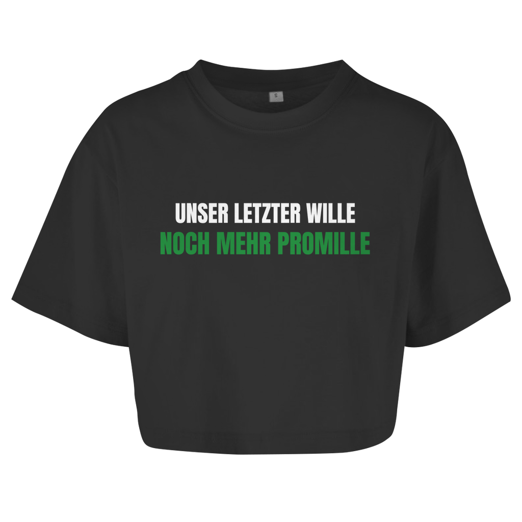 UNSER LETZTER WILLE - NOCH MEHR PROMILLE Crop-Top - finestshirts.de