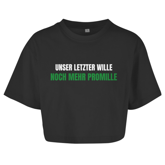 UNSER LETZTER WILLE - NOCH MEHR PROMILLE Crop-Top - finestshirts.de