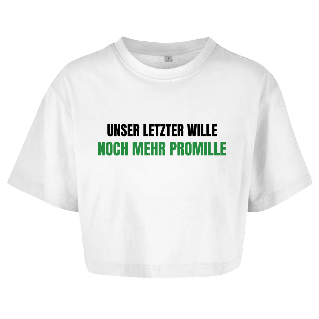 UNSER LETZTER WILLE - NOCH MEHR PROMILLE Crop-Top - finestshirts.de