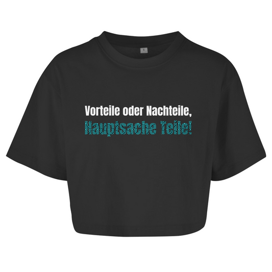 Vorteile oder Nachteile, Hauptsache Teile Crop-Top - finestshirts.de
