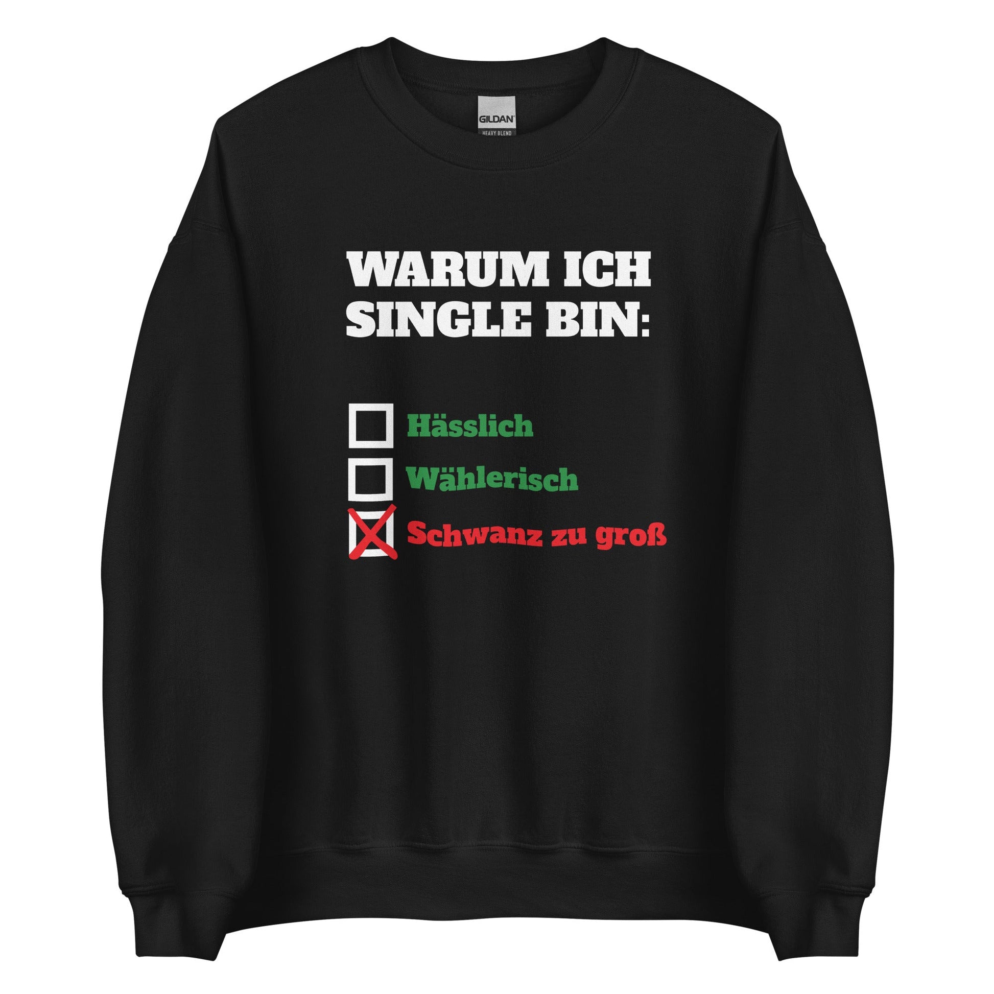 WARUM ICH SINGLE BIN: Pullover - finestshirts.de