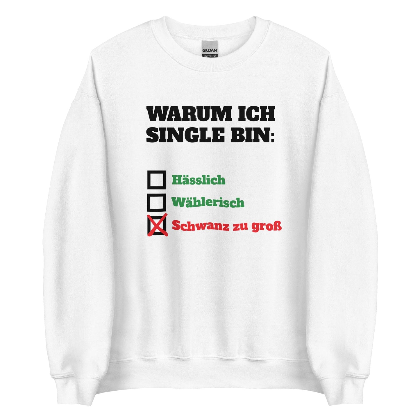 WARUM ICH SINGLE BIN: Pullover - finestshirts.de