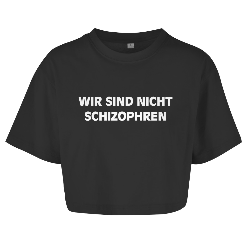WIR SIND NICHT SCHIZOPHREN Crop-Top - finestshirts.de