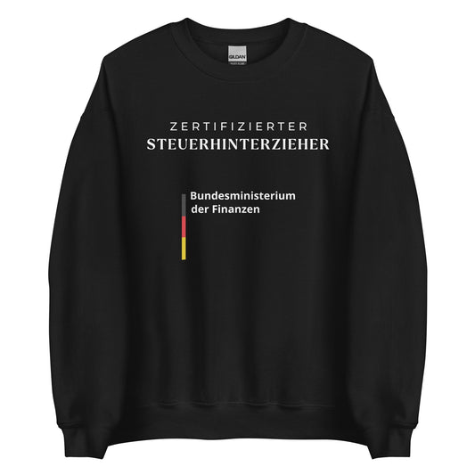 ZERTIFIZIERTER STEUERHINTERZIEHER/-IN Pullover - finestshirts.de
